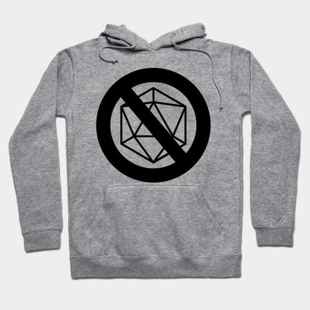 No Dice Hoodie by EverTomorrow